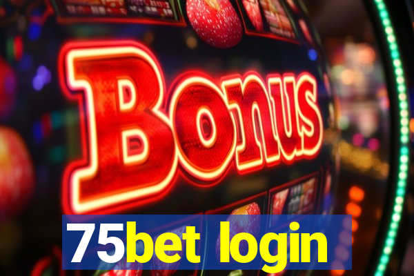 75bet login